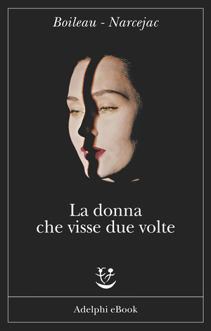 Copertina del volume: La donna che visse due volte