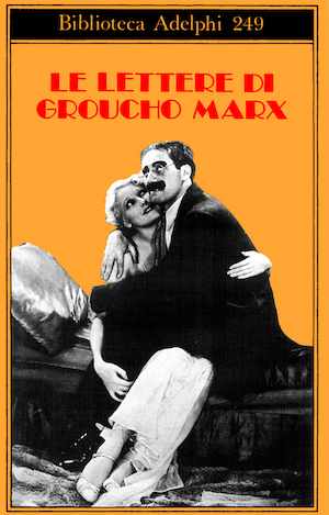 Copertina del volume: Le lettere di Groucho Marx