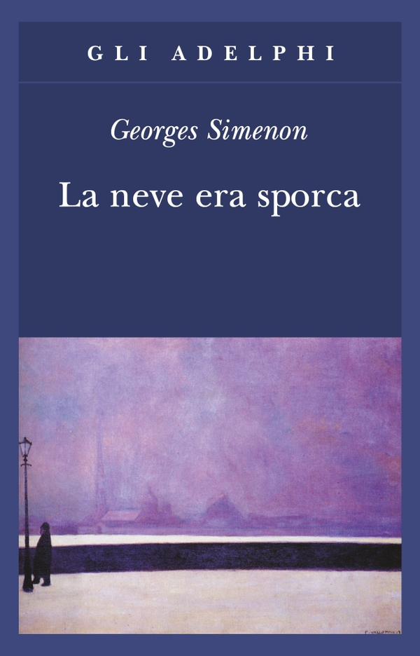 La neve era sporca - Georges Simenon