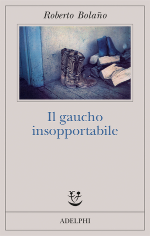 Copertina del volume: Il gaucho insopportabile