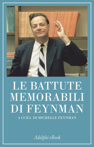 Copertina del volume: Le battute memorabili di Feynman