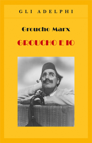 Copertina del volume: Groucho e io
