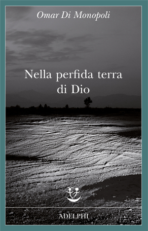 Copertina del volume: Nella perfida terra di Dio