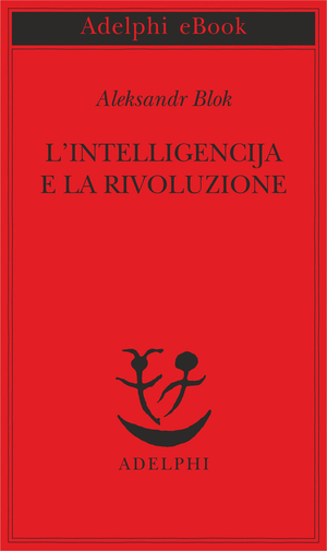 Copertina del volume: L’intelligencija e la rivoluzione
