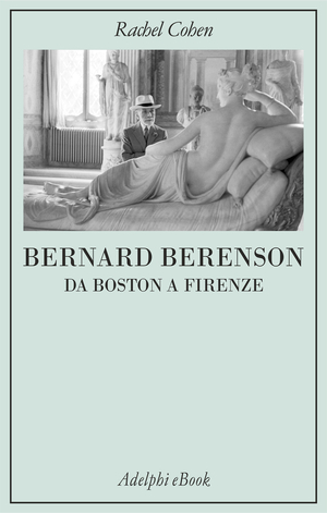 Copertina del volume: Bernard Berenson
