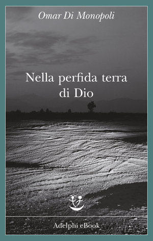 Copertina del volume: Nella perfida terra di Dio