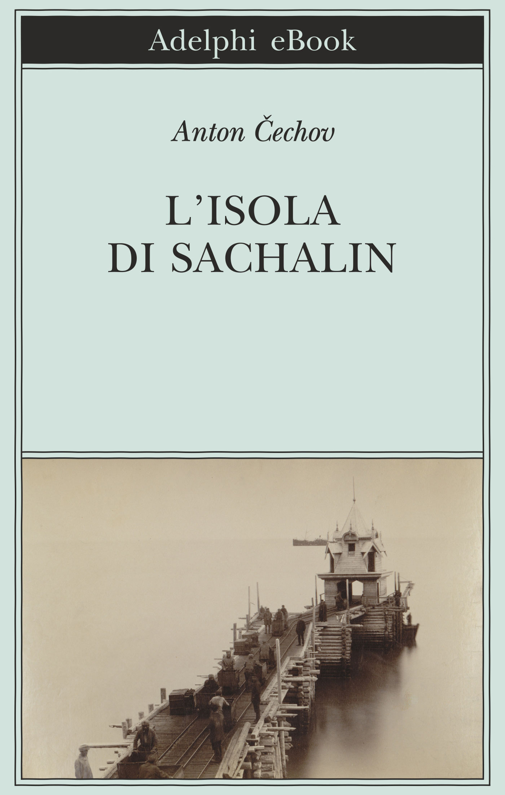 Copertina del volume: L’isola di Sachalin