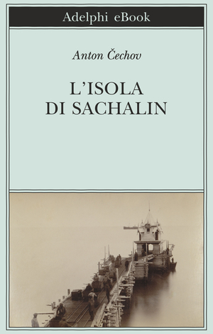 Copertina del volume: L’isola di Sachalin