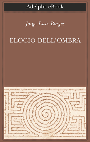 Copertina del volume: Elogio dell’ombra