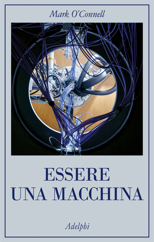 Copertina del volume: Essere una macchina