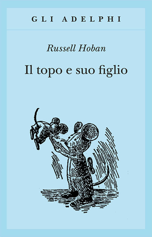 Copertina del volume: Il topo e suo figlio