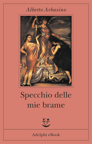 Copertina del volume: Specchio delle mie brame