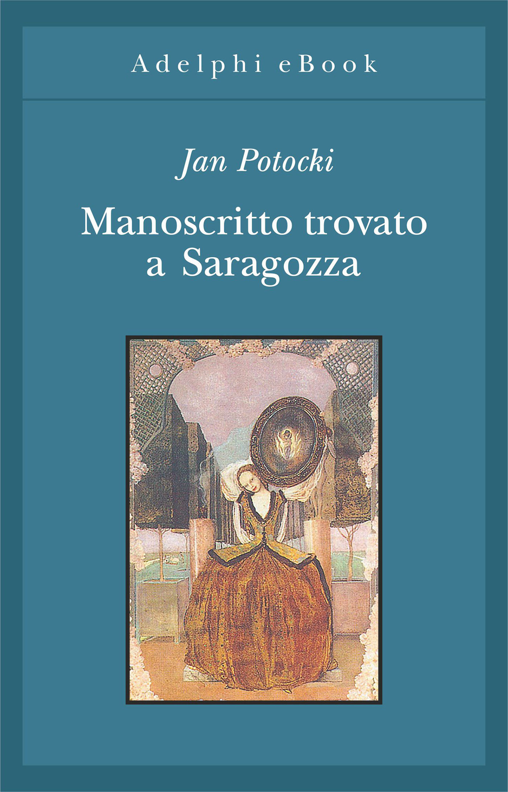 Copertina del volume: Manoscritto trovato a Saragozza