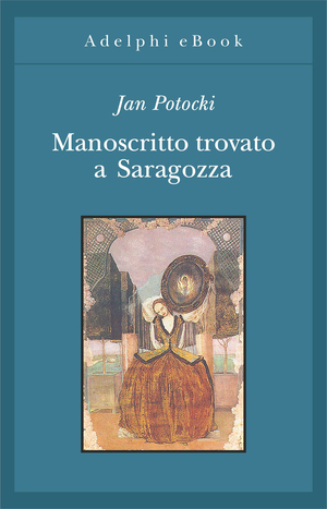 Copertina del volume: Manoscritto trovato a Saragozza