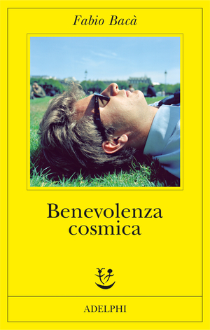 Copertina del volume: Benevolenza cosmica