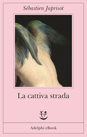 Copertina del volume: La cattiva strada