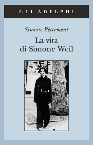 Copertina del volume: La vita di Simone Weil