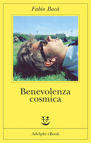 Copertina del volume: Benevolenza cosmica