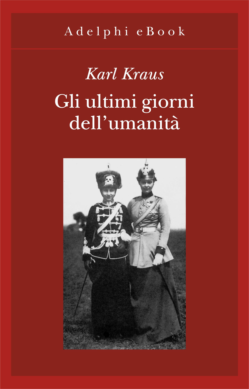 Copertina del volume: Gli ultimi giorni dell’umanità
