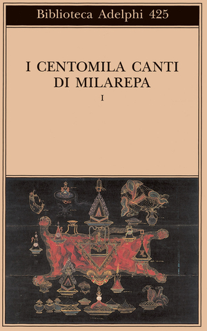Copertina del volume: I centomila canti di Milarepa, I