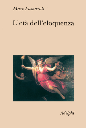 Copertina del volume: L’età dell’eloquenza