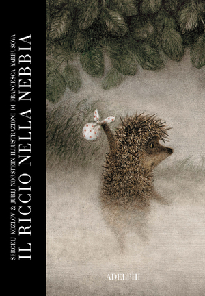 Copertina del volume: Il riccio nella nebbia