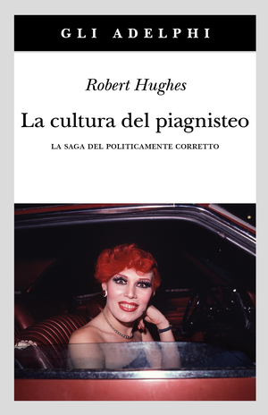 Copertina del volume: La cultura del piagnisteo