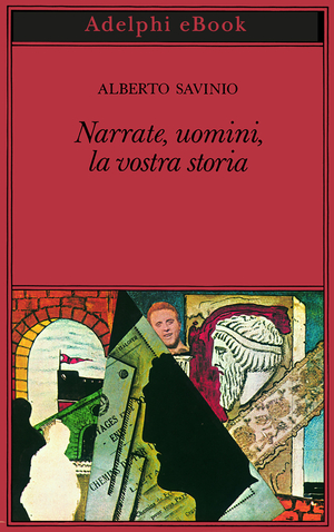 Copertina del volume: Narrate, uomini, la vostra storia
