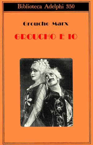 Copertina del volume: Groucho e io