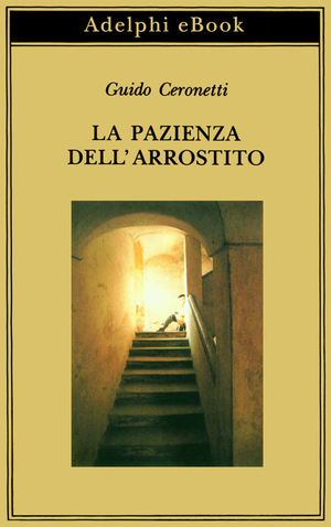 Copertina del volume: La pazienza dell’arrostito