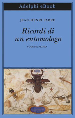 Copertina del volume: Ricordi di un entomologo, I