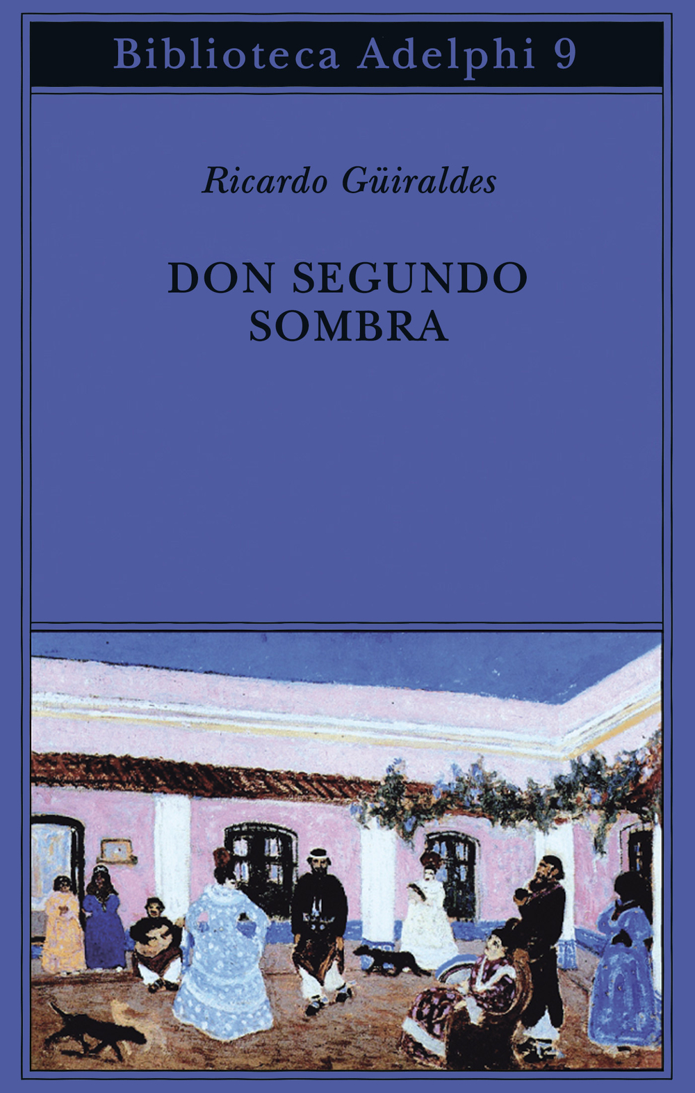 Copertina del volume: Don Segundo Sombra