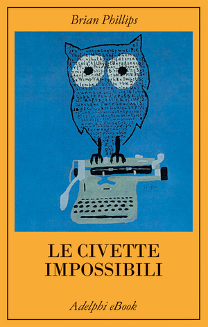 Copertina del volume: Le civette impossibili