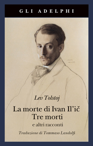 Copertina del volume: La morte di Ivan Il'ič · Tre morti
