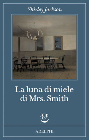 Copertina del volume: La luna di miele di Mrs. Smith