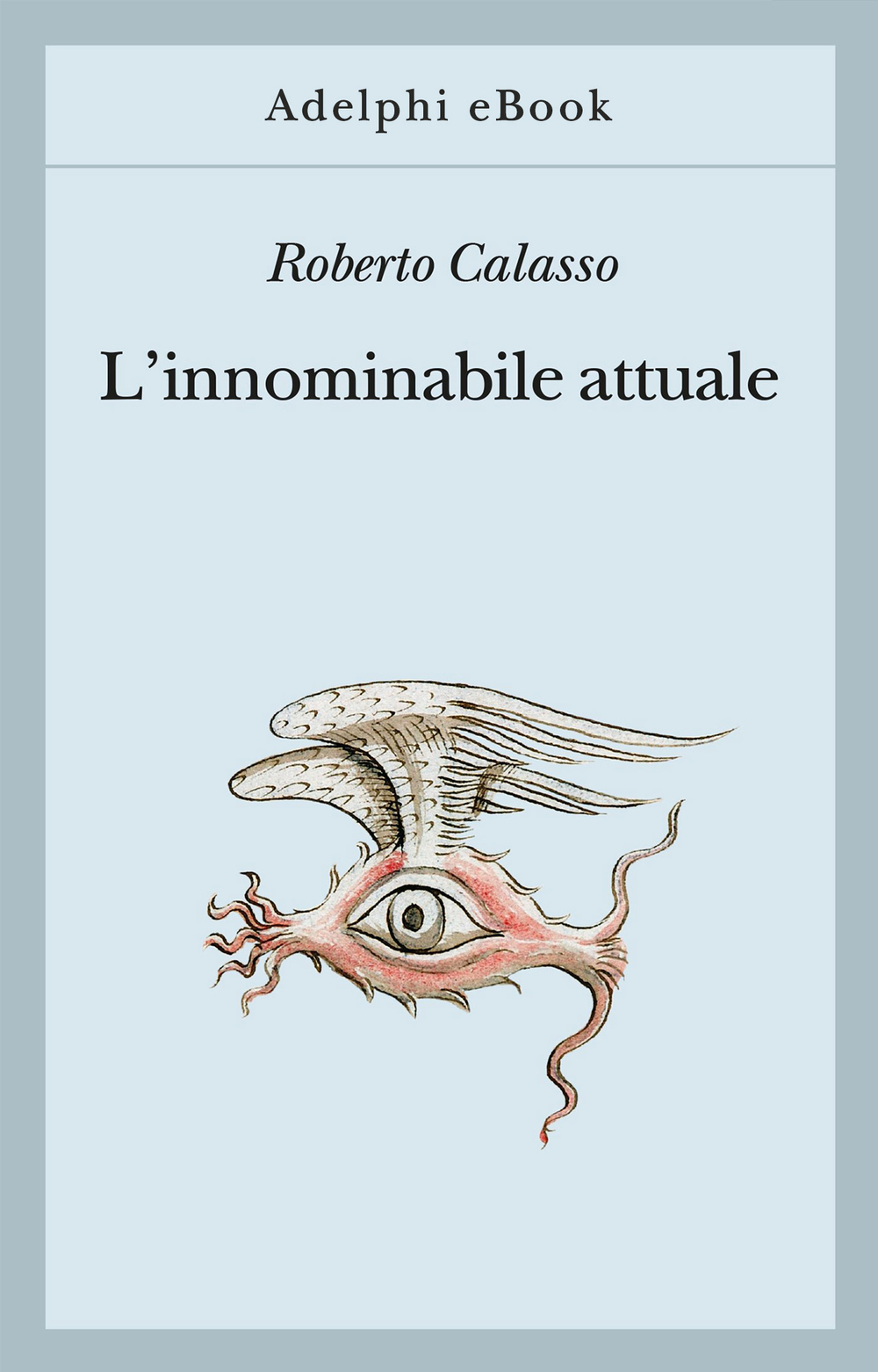 Copertina del volume: L’innominabile attuale