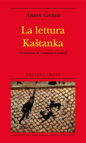 Copertina del volume: La lettura - Kaštanka