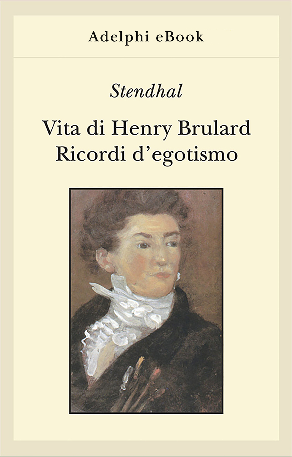 Copertina del volume: Vita di Henry Brulard - Ricordi d’egotismo