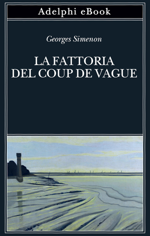 Copertina del volume: La fattoria del Coup de Vague