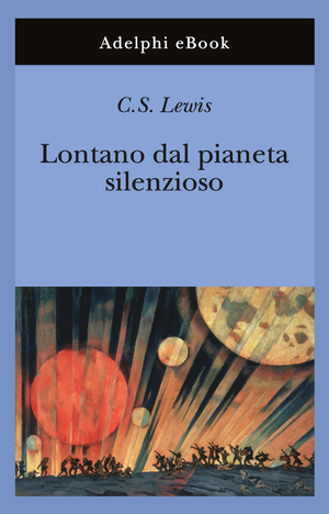 Copertina del volume: Lontano dal pianeta silenzioso