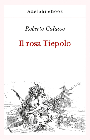 Copertina del volume: Il rosa Tiepolo