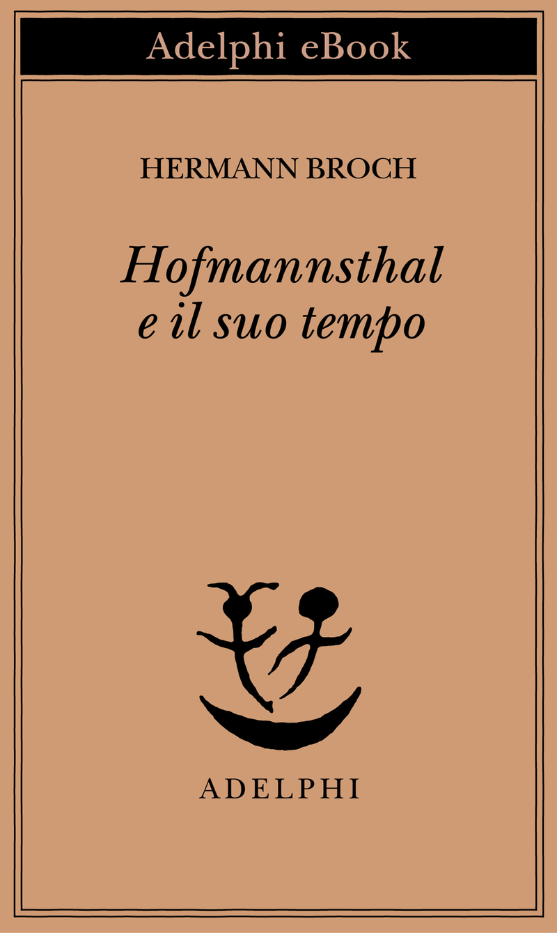 Hofmannsthal Christoph Konig 洋書 Hofmannsthal e il suo tempo - Hermann Broch